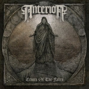 Anterior - Echoes Of The Fallen (2011)