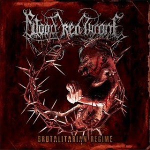Blood Red Throne - Brutalitarian Regime (2011)