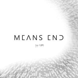 Means End - EP (2011)