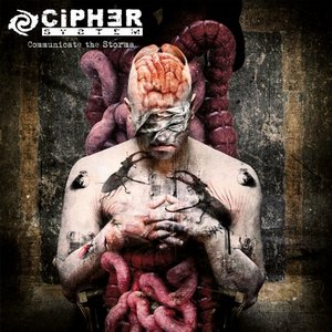 Cipher System - Communicate The Storms (2011)