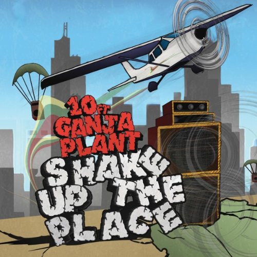(Reggae, Dub) 10 Ft. Ganja Plant - Shake up the Place - 2011, MP3, 192 kbps