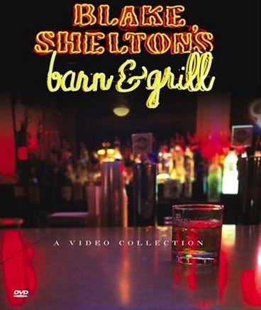 Blake Shelton's Barn & Grill - A Video Collection [2004 ., Country, DVD5]