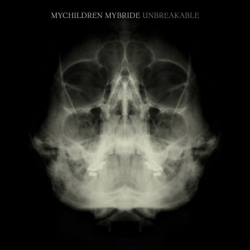 MyChildren Mybride - Unbreakable (2008)