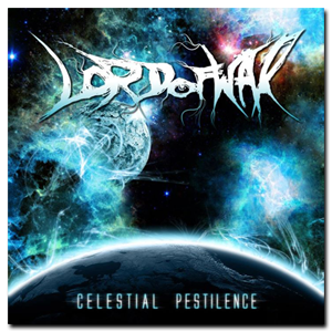 Lord of War - Celestial Pestilence (2011)