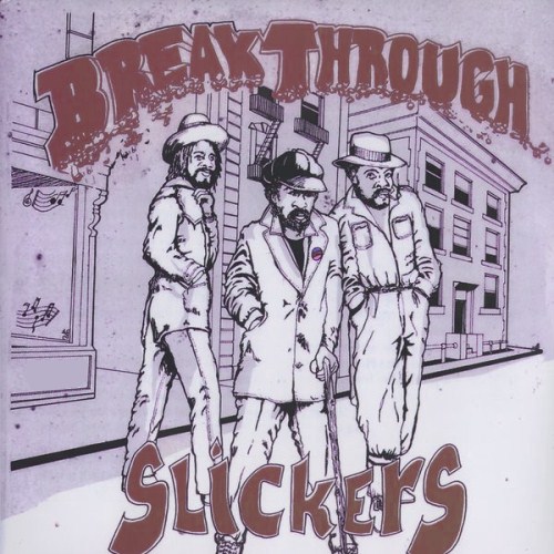 (Reggae) The Slickers - Breakthrough (1979) - 2007, FLAC (image+.cue), lossless