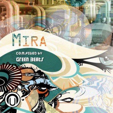 VA - Mira Compiled by Green Beats (2011) FLAC