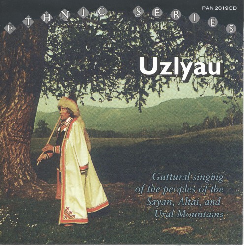 (World Music; Folk; Asian Traditions; Throat Singing) VA - Uzlyau - Guttural singing of the peoples of the Sayan, Altai, and Ural Mountains - 1993, FLAC (tracks+.cue), lossless