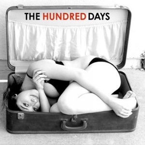 The Hundred Days – Really? (2011)