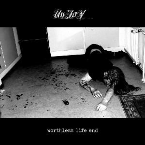 Unjoy - Worthless Life End EP [2010]