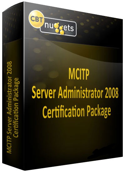 CBT Nuggets MCITP Server Administrator 2008 Certification Package DVDR
