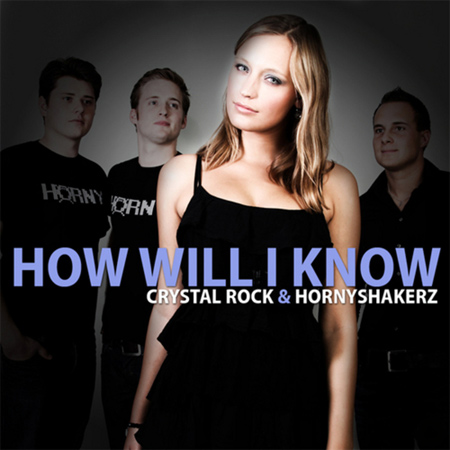 Crystal Rock And Hornyshakerz - How Will I Know (Remix Bundle) (2011)