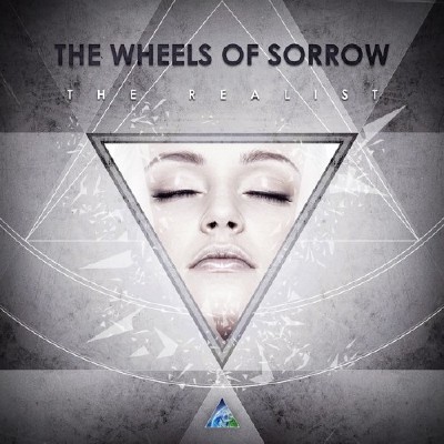 The Wheels Of Sorrow - The Realist (2011)