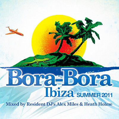 Bora Bora: Ibiza Summer 2011 (2011)