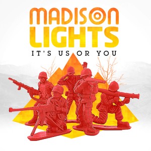Madison Lights - It's Us Or You (2011)