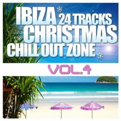 Ibiza Christmas 24 Tracks Chill Out Zone Vol. 4 (2011)