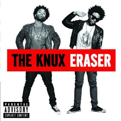 The Knux - Eraser (2011)