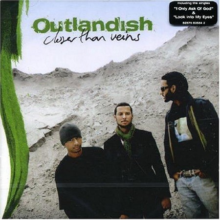 Outlandish - Closer Then Veins (2006)