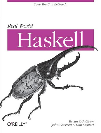 O'Sullivan B., Goerzen J., Stewart D. - Real World Haskell [2008, PDF, ENG]