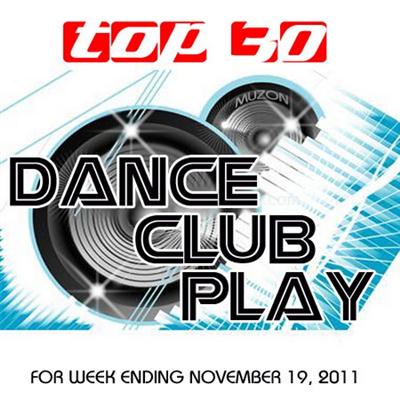 Top 30 Dance Club Play (19.11.2011)