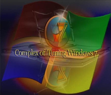 Complex of Tuning Windows 7