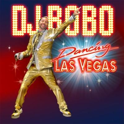 DJ Bobo - Dancing Las Vegas (2011) FLAC