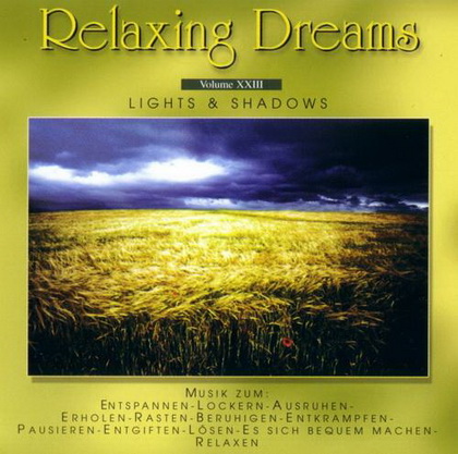 Relaxing Dreams - Lights & Shadows : Vol.XXIII (2004)
