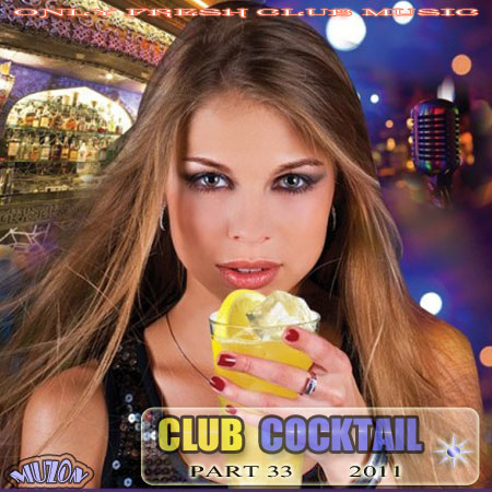 Club Cocktail part 33 (2011)
