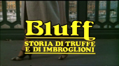 Блеф / Bluff storia di truffe e di imbroglioni (1976) DVDRip (AVC)