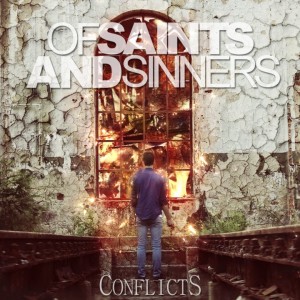 Of Saints and Sinners  - Conflicts (2011)