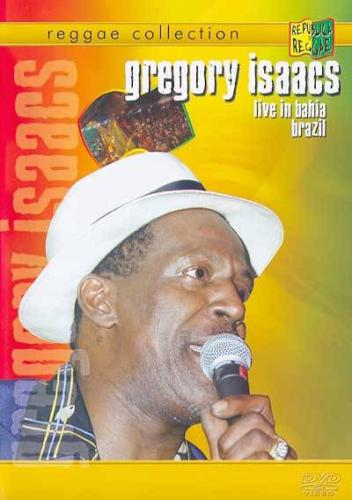 Gregory Isaacs - Live in Bahia Brazil [2005 ., Reggae, DVDRip]
