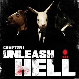 Hopes Die Last - Chapter One: Unleash Hell (Single) (2011)