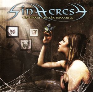 Sinheresy - The Spiders And The Butterfly (2011)