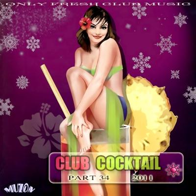 Club Cocktail part 34 (2011)