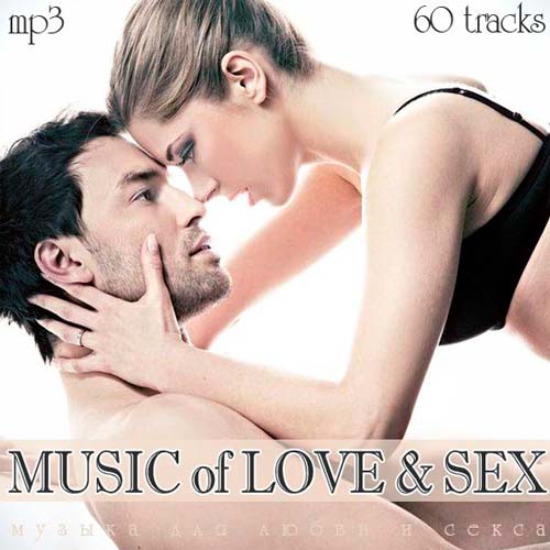 Music of Love & Sex (2011)