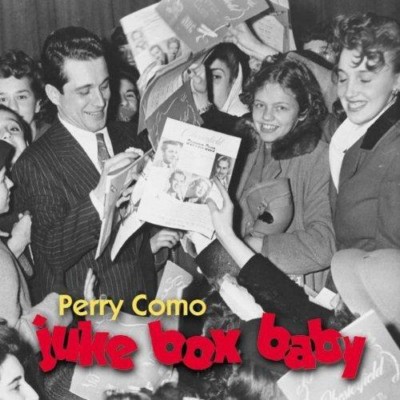 Perry Como - Juke Box Baby (2006) [FLAC]