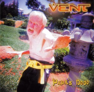 Vent - Papa's Dojo (1999)