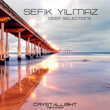 Sefik Yilmaz - Deep Selections [2011] 