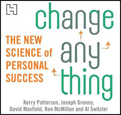 Change Anything: The New Science of Personal Success [Audiobook, Unabridged]