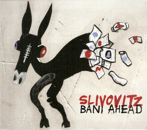 (avant-prog, progressive fusion, RIO) Slivovitz - Bani Ahead - 2011, FLAC (image+.cue), lossless