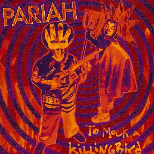 (Hard Rock) Pariah - To Mock A Killingbird - 1993, FLAC (tracks+.cue), lossless