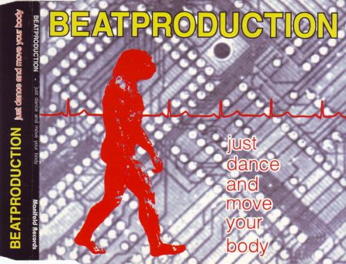 [Techno, Euro House] Beatproduction – Just Dance And Move Your Body=1992 2bedec8dbe65c47cd277619dbc40379a
