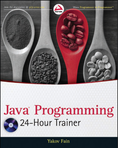 Programmer to Programmer - Fain Y. - Java Programming 24-Hour Trainer [2011, PDF/EPUB, ENG]