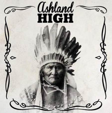 Ashland High - Geronimo [2011]