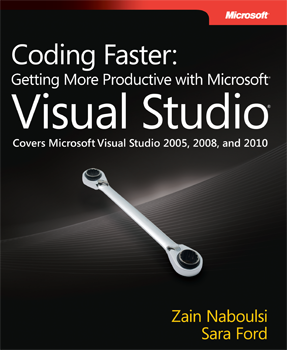 Naboulsi Z., Ford S. - Coding Faster. Getting More Productive with Microsoft Visual Studio [2011, PDF, ENG]