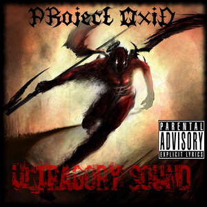 PRoject OxiD - Ultrasonic Attack | Ultragory Sound (2 CD) (2012)