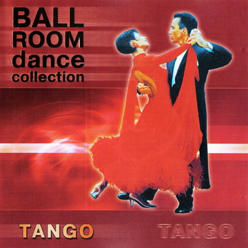 VA - Ballroom Dance Collection - Tango (2001) FLAC