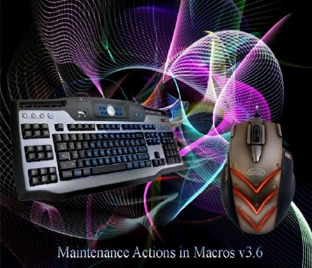Maintenance Actions in Macros v3.6