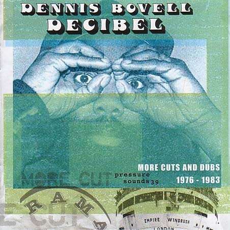 (Dub, Roots Reggae) Dennis Bovell - Decibel - 2003, APE (image+.cue), lossless