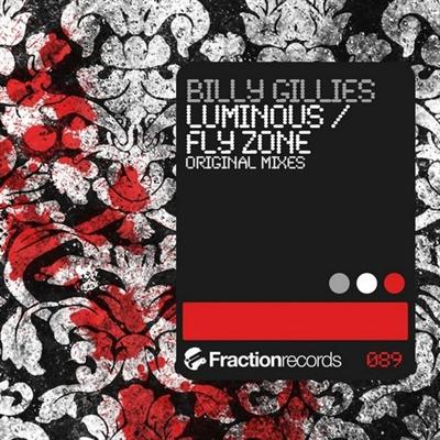Billy Gillies - Luminous / Fly Zone (2012)