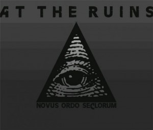 At The Ruins - Novus Ordo Seclorum (New Song 2012)